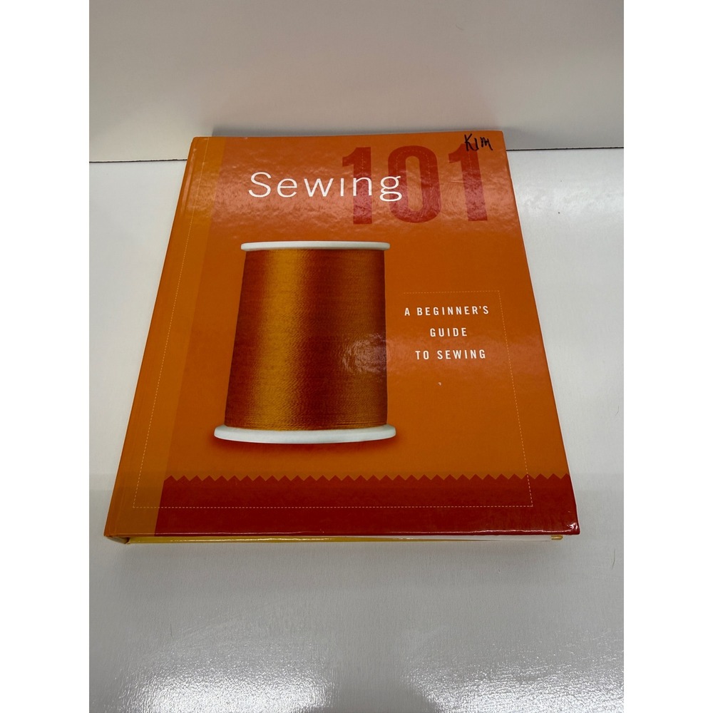 Sewing 101 A Beginners Guide to Sewing Creative Publishing International Book